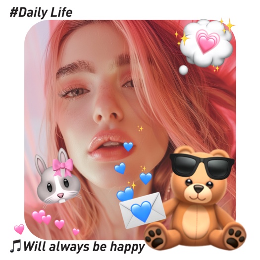 A single photo collage frame with rounded corners featuring a girl with pink hair, decorated with a teddy bear in sunglasses, a bunny with a pink bow, and pink hearts. Text says '#Daily Life' and 'Will always be happy'.