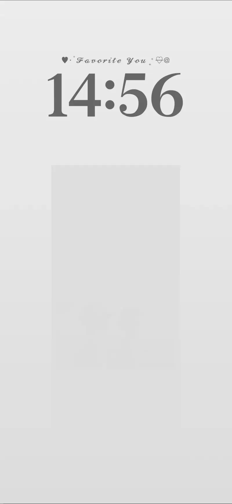 A minimalist grey live wallpaper template featuring a digital clock and the text Favorite You with heart icons.