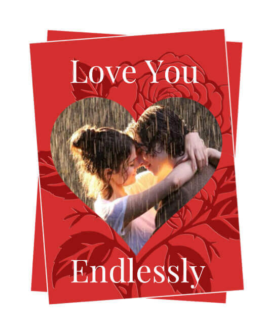 A romantic red greeting card style collage with a heart-shaped photo frame in the center showing a couple in the rain. The background features embossed red roses and white text saying 'Love You Endlessly'.